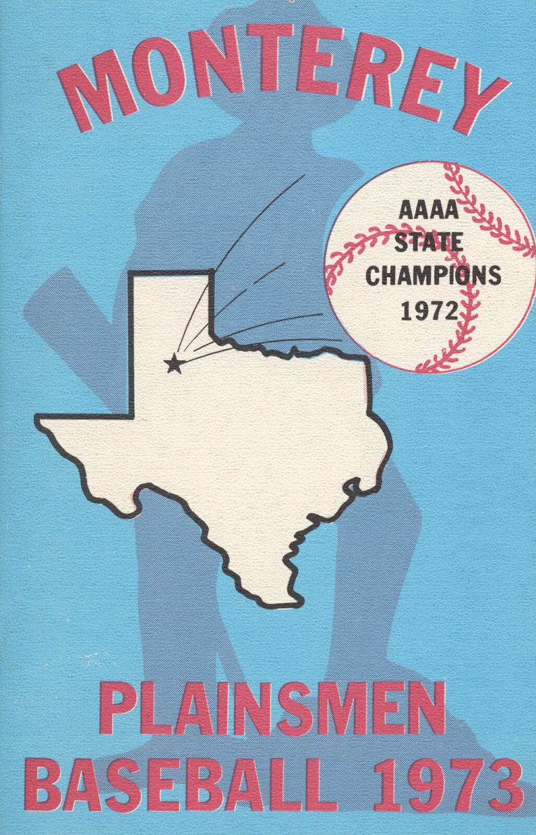 Monterey Plainsmen Baseball 1973 program cover with AAAA State Champions 1972, from the Jimmy Shankle collection