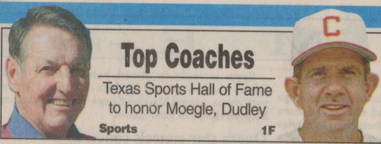 Bobby Moegle and John Dudley portraits under the headline Top Coaches, Texas Sports Hall of Fame to honor Moegle, Dudley